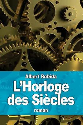 Book cover for L'Horloge des Siècles