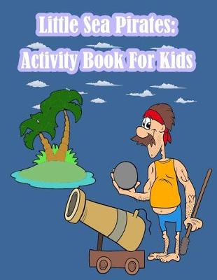 Book cover for Little Sea Pirates