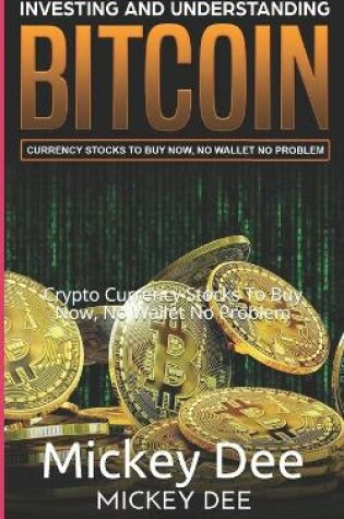 Cover of Investing and Understanding Bitcoin