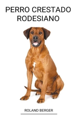 Cover of Perro Crestado Rodesiano