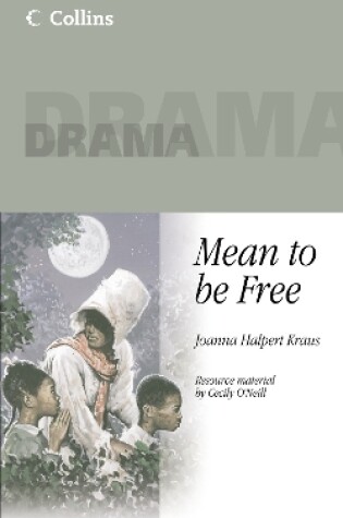 Cover of Mean To Be Free