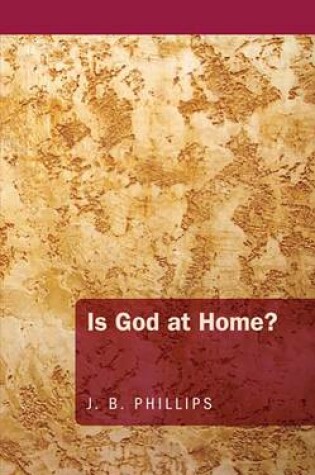 Cover of Is God at Home?