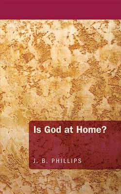 Book cover for Is God at Home?