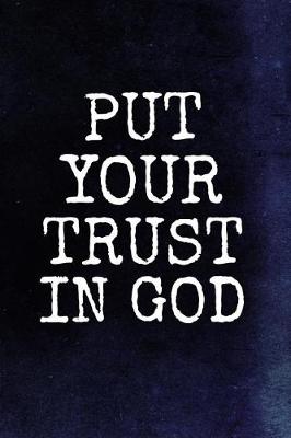 Cover of Put Your Trust In God?