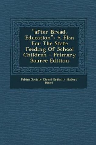 Cover of "After Bread, Education"