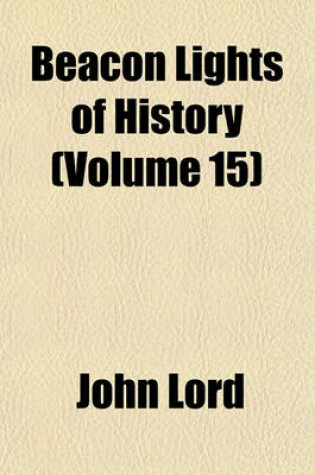 Cover of Beacon Lights of History (Volume 15)
