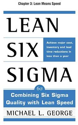 Book cover for Lean Six SIGMA, Chapter 3 - Lean Means Speed