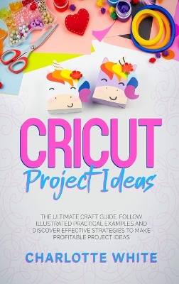 Book cover for Cricut Project Ideas