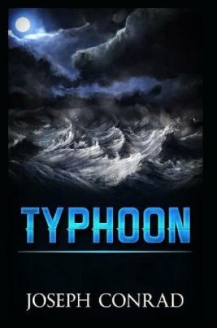 Cover of typhoon by joseph conrad A classic illustrated Edition