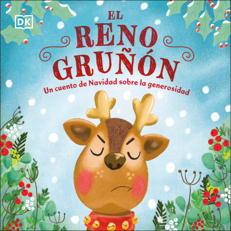 Book cover for El reno gruñón (The Grumpy Reindeer)