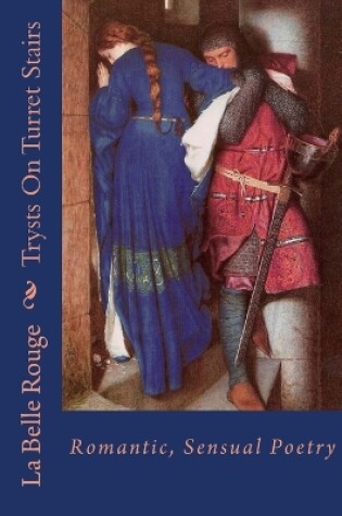 Cover of Trysts On Turret Stairs