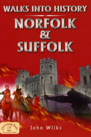 Cover of Walks into History Norfolk and Suffolk