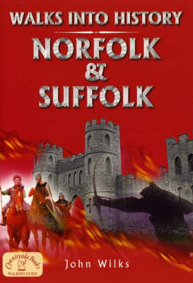 Cover of Walks into History Norfolk and Suffolk