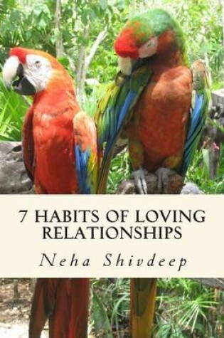 Cover of Seven habits of loving relationships