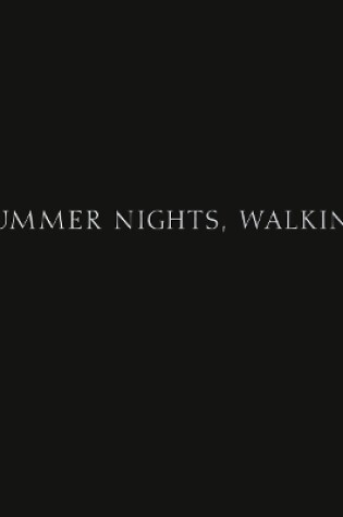Cover of Robert Adams: Summer Nights, Walking