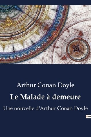 Cover of Le Malade � demeure