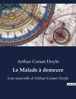 Book cover for Le Malade à demeure