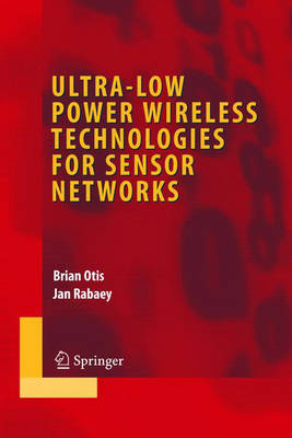 Book cover for Ultra-Low Power Wireless Technologies for Sensor Networks