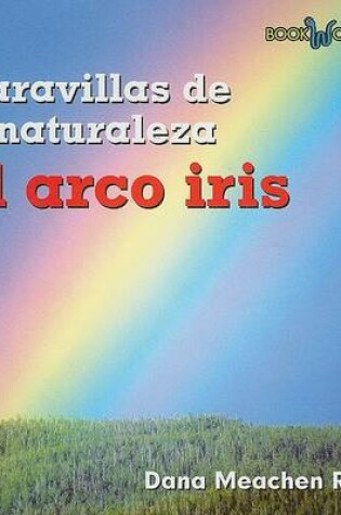 Cover of El Arco Iris (Rainbows)