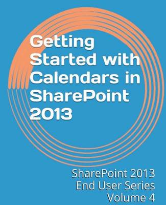 Cover of Getting Started with Calendars in SharePoint 2013
