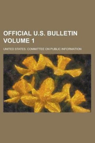 Cover of Official U.S. Bulletin Volume 1