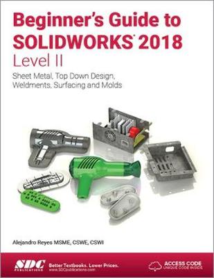 Book cover for Beginner's Guide to SOLIDWORKS 2018 - Level II