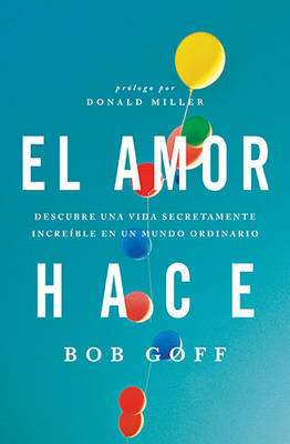 Book cover for El Amor Hace