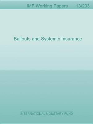 Book cover for Bailouts and Systemic Insurance