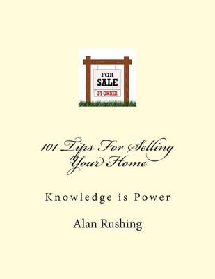 Book cover for 101 Tips For Selling Your Home
