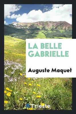 Book cover for La Belle Gabrielle