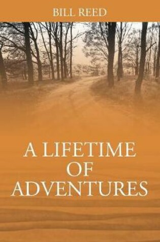 Cover of A Lifetime of Adventures