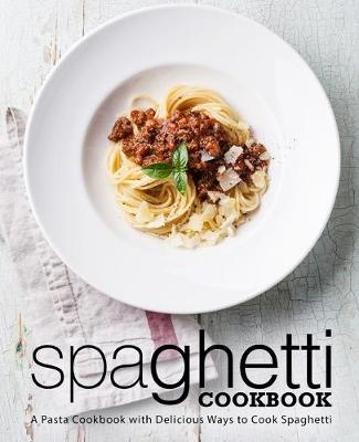 Book cover for Spaghetti Cookbook