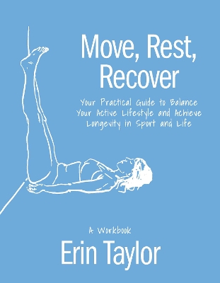 Book cover for Move, Rest, Recover: A Workbook