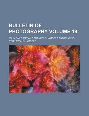 Book cover for Bulletin of Photography Volume 19