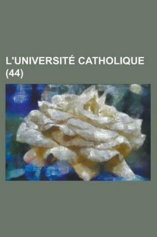 Cover of L'Universite Catholique (44)