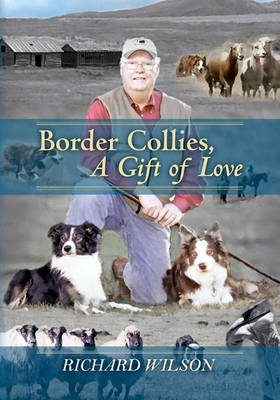 Book cover for Border Collies, A Gift of Love