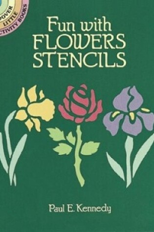 Cover of Fun with Flowers Stencils