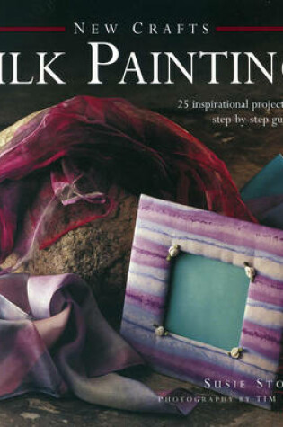 Cover of New Crafts: Silk Painting