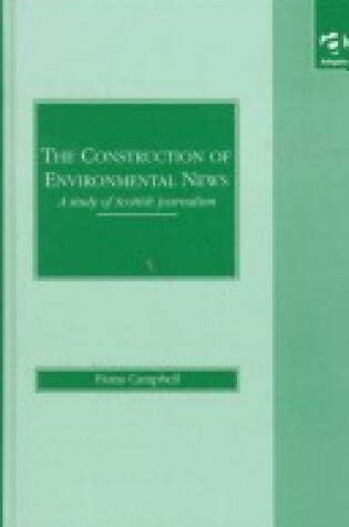 Cover of The Construction of Environmental News