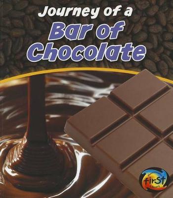 Book cover for Journey of a Bar of Chocolate (Journey of A...)