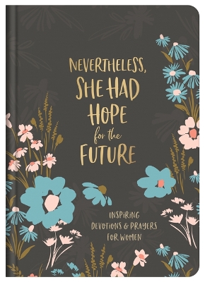 Book cover for Nevertheless, She Had Hope for the Future