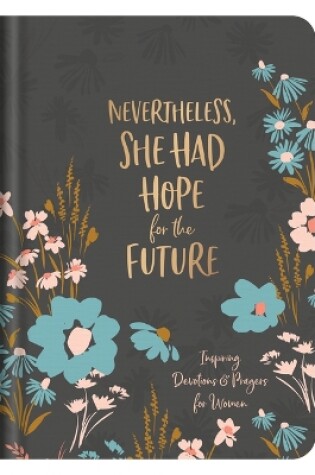 Cover of Nevertheless, She Had Hope for the Future
