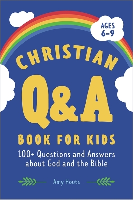 Book cover for The Christian Q&A Book for Kids