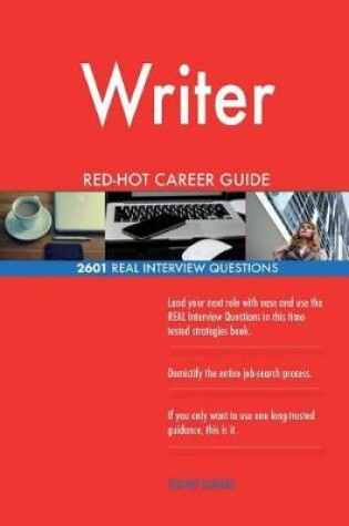 Cover of Writer Red-Hot Career Guide; 2601 Real Interview Questions