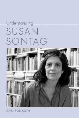Book cover for Understanding Susan Sontag
