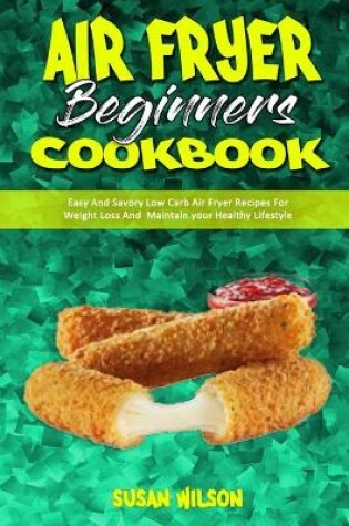 Cover of Air Fryer Beginner's Cookbook