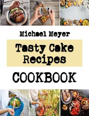 Book cover for Tasty Cake Recipes