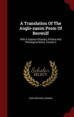 Book cover for A Translation of the Anglo-Saxon Poem of Beowulf