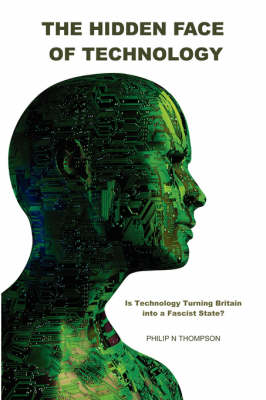 Book cover for The Hidden Face of Technology