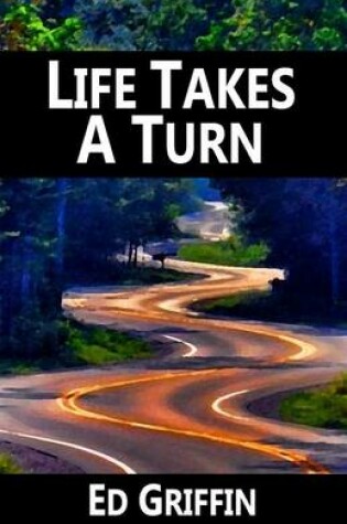 Cover of Life Takes a Turn